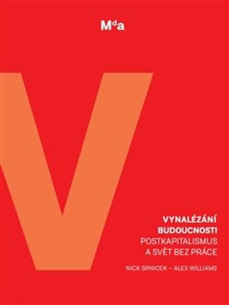 Vynalézání budoucnosti - 978-80-87348-87-1