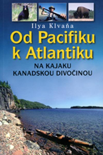 Levně Od Pacifiku k Atlantiku