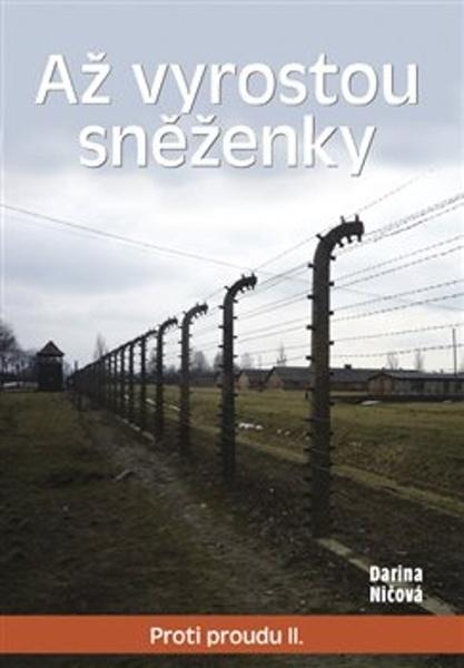 Až vyrostou sněženky - 978-80-88215-46-2