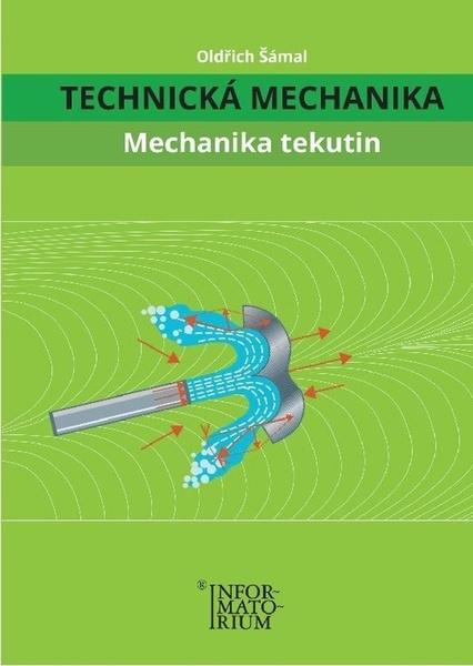Technická mechanika Mechanika tekutin - 978-80-7333-141-2