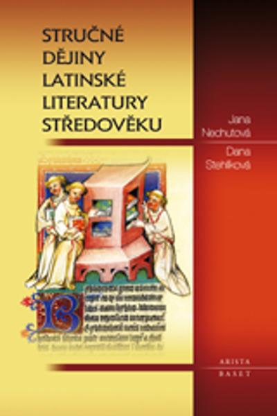 Stručné dějiny latinské literatury středověku - 978-80-86410-70-8