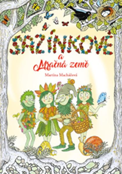 Sazínkové a Mračná země - 978-80-86410-77-7