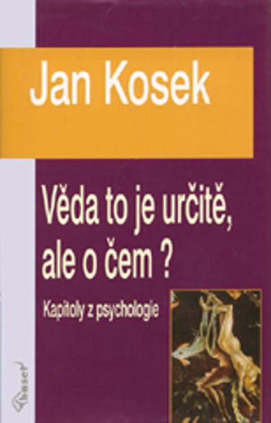 Levně Věda to je určitě, ale o čem?