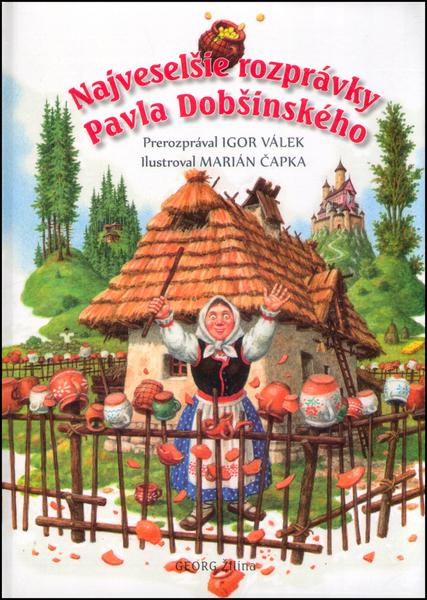 Najveselšie rozprávky Pavla Dobšinského - 978-80-8154-026-4