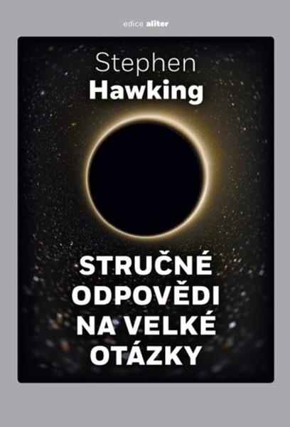 Stručné odpovědi na velké otázky - 978-80-257-3376-9
