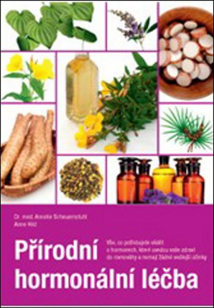 Knihy Přírodní hormonální léčba (Dr. Annelie Scheuernstuhl, Anne Hild) - 978-80-7263-883-3