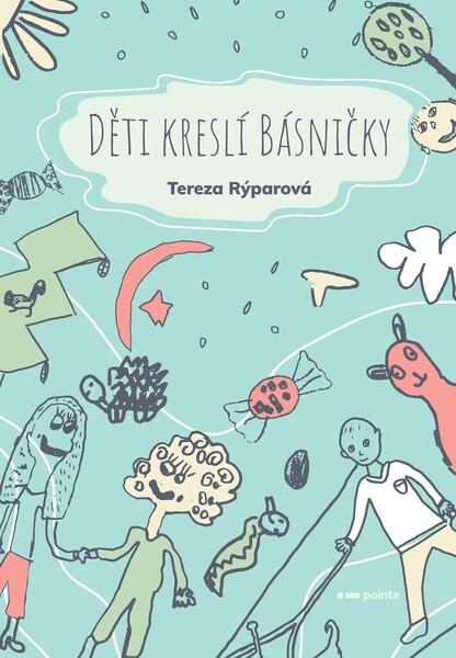 Děti kreslí básničky - 978-80-7650-216-1
