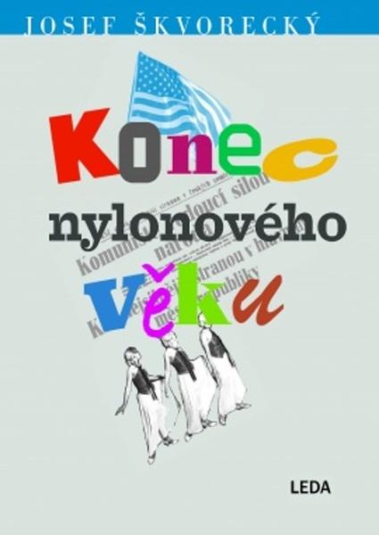 Konec nylonového věku - 978-80-7335-704-7