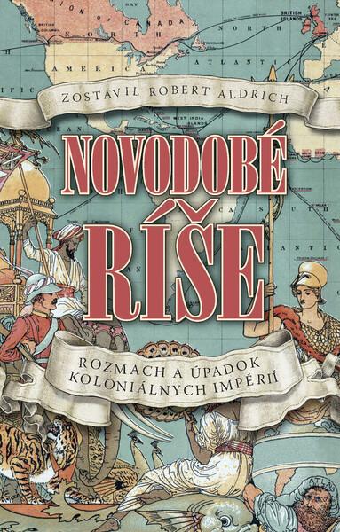 Novodobé ríše - 978-80-556-4686-2