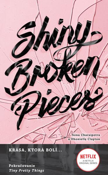 Shiny Broken Pieces - 978-80-556-4476-9