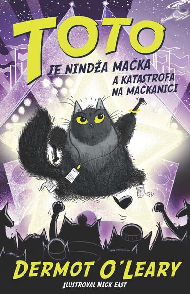 Toto je nindža mačka a katastrofa na mačkanici - 978-80-556-4386-1