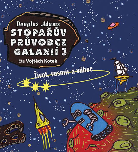 Levně Stopařův průvodce Galaxií 3