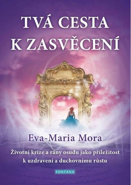 Levně Tvá cesta k zasvěcení