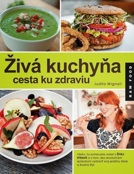 Živá kuchyňa cesta ku zdraviu - 978-80-7370-373-8