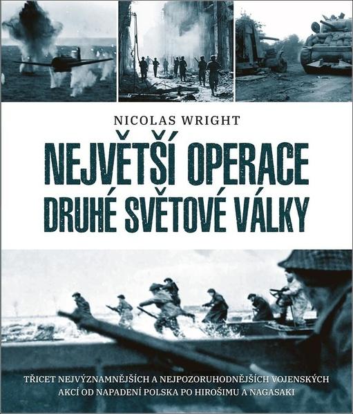 Největší operace druhé světové války - 978-80-242-7431-7
