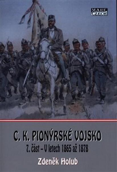 C.K. Pionýrské vojsko - 978-80-88215-55-4