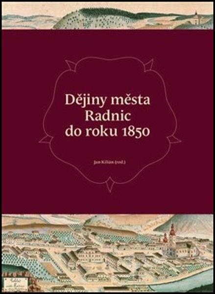 Levně Dějiny města Radnic do roku 1850