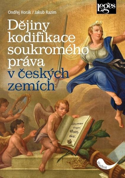 Dějiny kodifikace soukromého práva v českých zemích - 978-80-7502-501-2