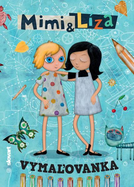 Mimi & Líza Vymaľovanka - 978-80-556-2589-8