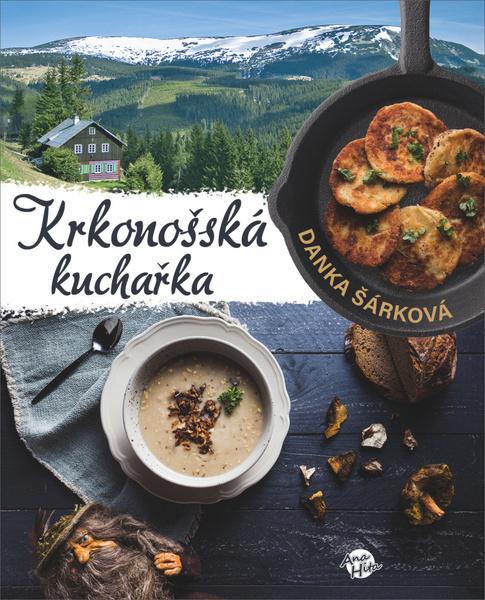 Krkonošská kuchařka - 978-80-87740-58-3