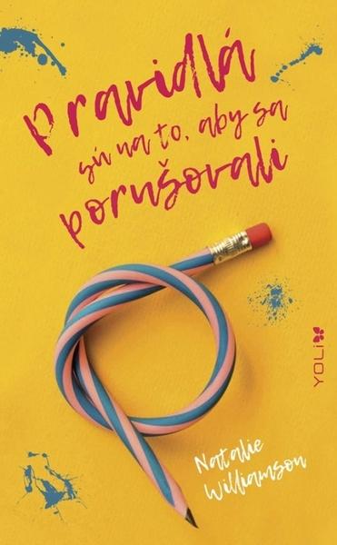 Pravidlá sú na to, aby sa porušovali - 978-80-551-7665-9