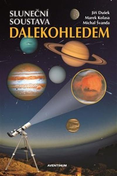 Sluneční soustava dalekohledem - 978-80-7442-122-8