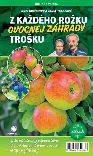 Levně Z každého rožku ovocnej záhrady trošku