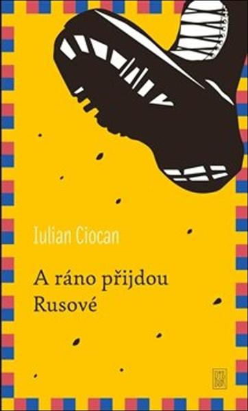 A ráno přijdou Rusové - 978-80-7438-242-0