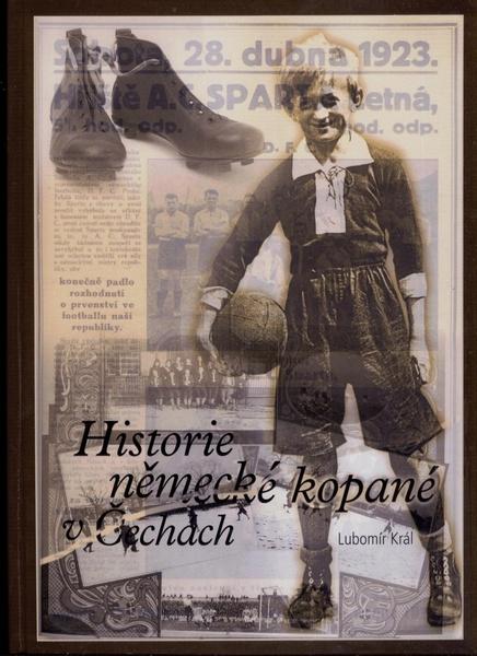 Historie německé kopané v Čechách - 978-80-86284-59-0