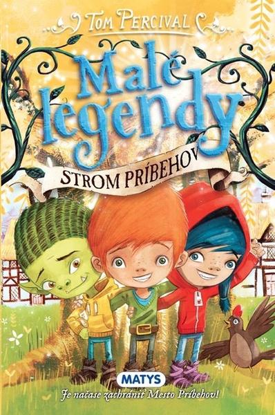 Malé legendy - Strom príbehov - 978-80-8088-645-5