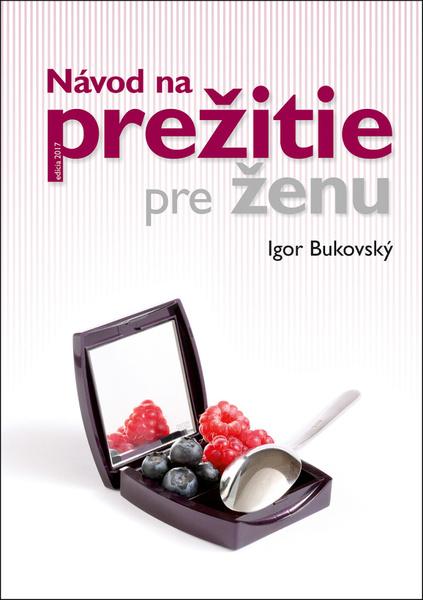 Návod na prežitie pre ženu - 978-80-970230-9-6