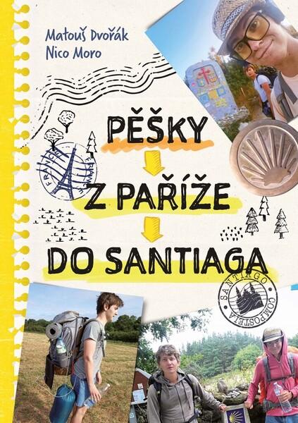 Levně Pěšky z Paříže do Santiaga