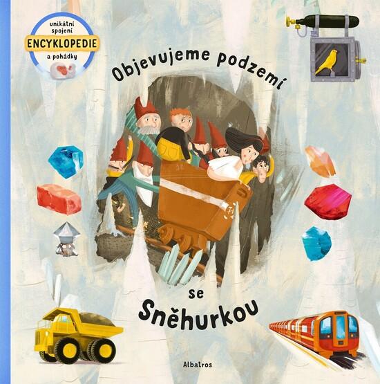 Levně Objevujeme podzemí se Sněhurkou