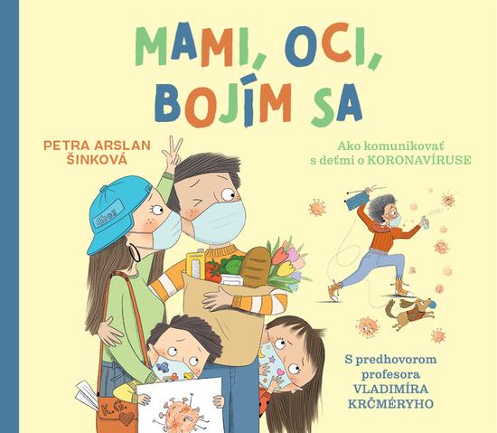 Levně Mami, oci, bojím sa