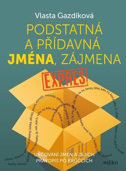 Podstatná a přídavná jména, zájmena expres - 978-80-266-1622-1