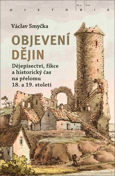 Objevení dějin - 978-80-200-3211-9