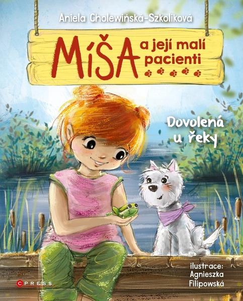 Míša a její malí pacienti Dovolená u řeky - 978-80-264-3566-2