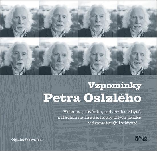 Vzpomínky Petra Oslzlého - 978-80-7485-228-2