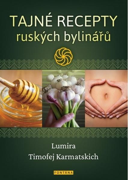 Levně Tajné recepty ruských bylinářů