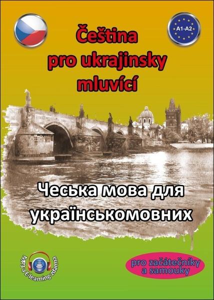 Čeština pro ukrajinsky mluvící - 978-80-906881-3-1