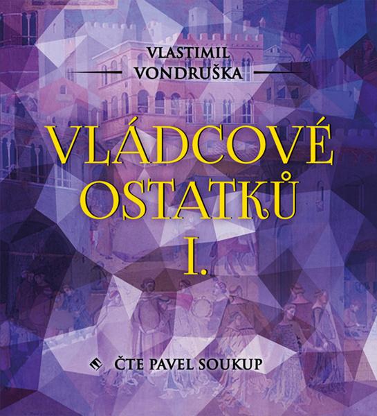 Levně Vládcové ostatků I.