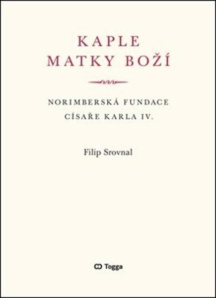 Kaple Matky Boží - 978-80-7476-195-9
