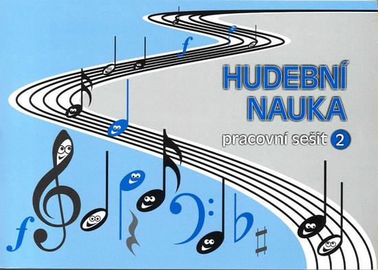 Levně Hudební nauka Pracovní sešit 2