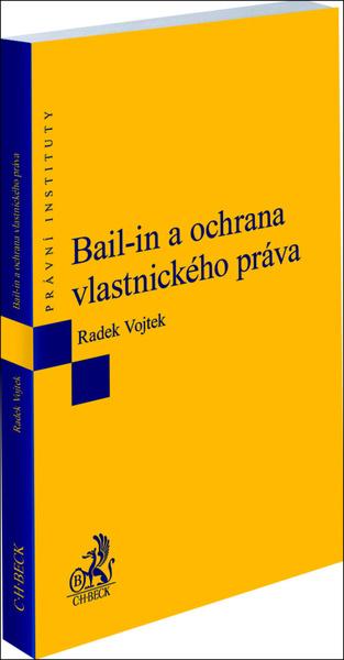 Bail-in a ochrana vlastnického práva - 978-80-7400-813-9