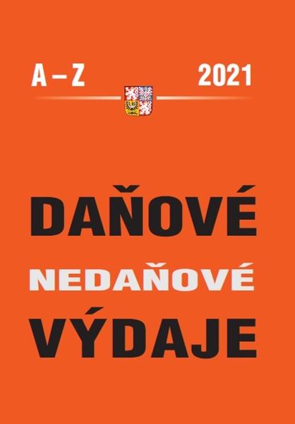 Daňové a nedaňové výdaje 2021 - 978-80-7365-457-3