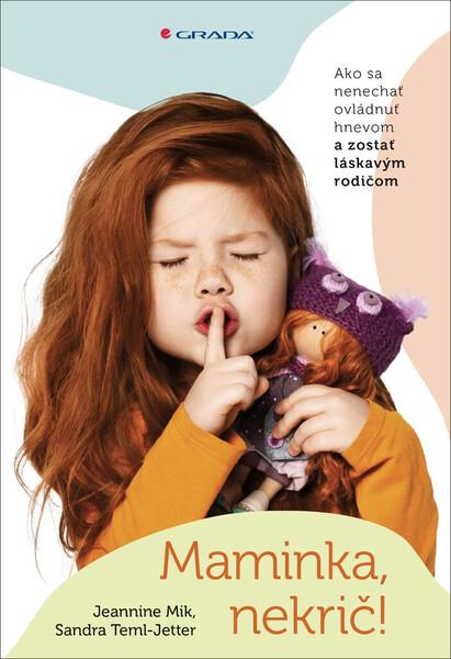 Maminka, nekrič! - 978-80-8090-144-8