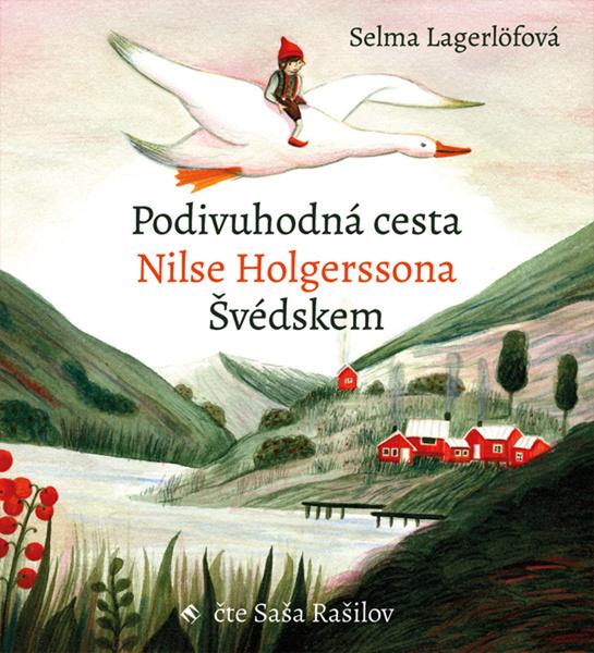 Levně Podivuhodná cesta Nilse Holgerssona Švédskem