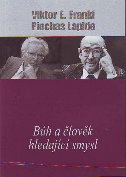 Bůh a člověk hledající smysl - 978-80-7295-137-6