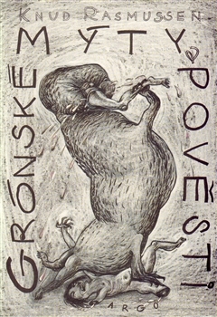 Grónské mýty a pověsti - 978-80-7203-876-3