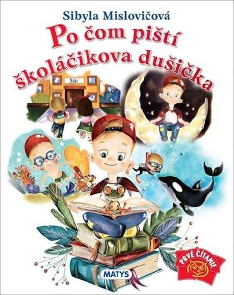 Po čom piští školáčikova dušička - 978-80-8088-658-5